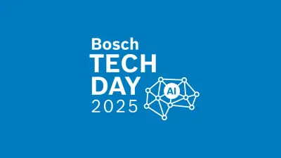 Bosch Tech Day 2025：ボッシュ、成長の原動力としてAIに多額の投資